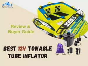 Best 12v Towable Tube Inflator
